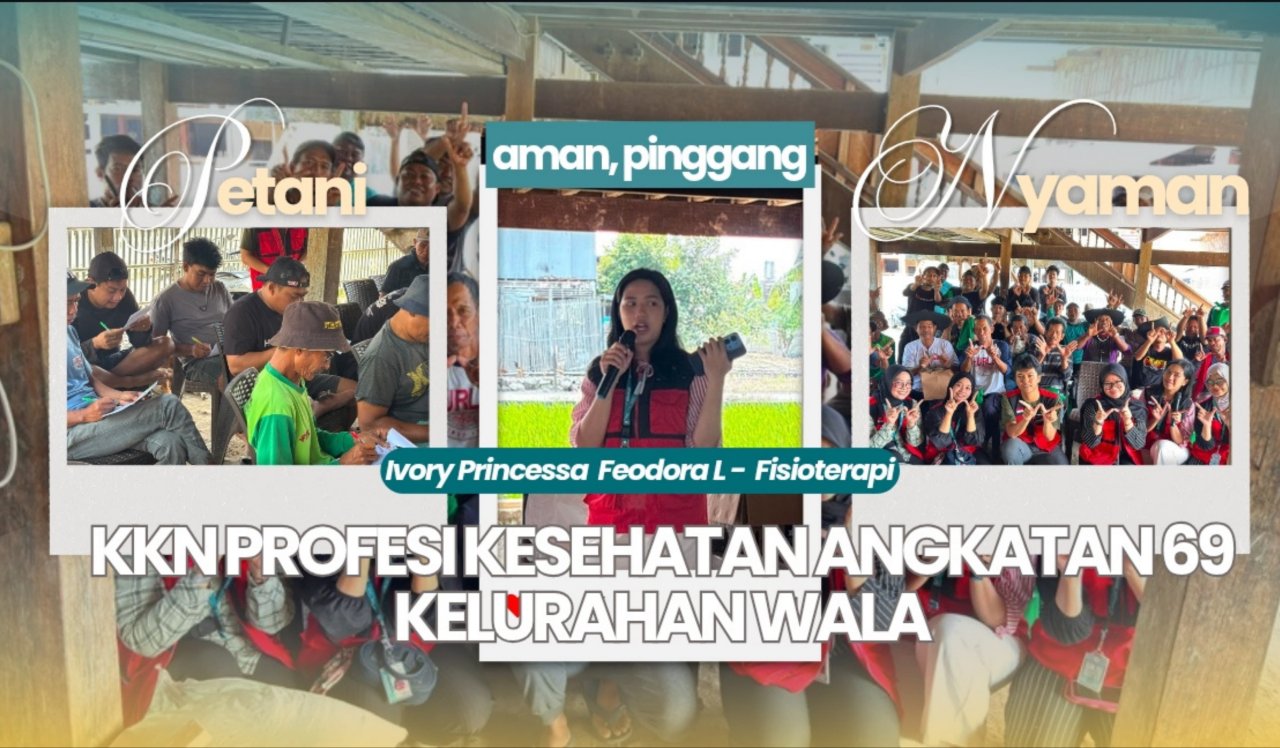 Petani Nyaman, Pinggang Aman: Mahasiswa KKN Unhas Ajarkan Teknik Kerja Ergonomis kepada Petani Wala